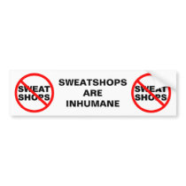 SWEATSHOPS Bumper Stickers