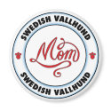 SWEDISH VALLHUND mom magnet