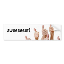 SWEEEET! bumper stickers
