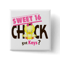 Sweet 16 Chick 1 buttons by chicktees Sweet 16 Chick 1 buttons