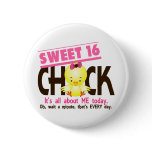 Sweet 16 Chick 3 Buttons