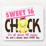 Sweet 16 Chick 3 Mouse Pads
