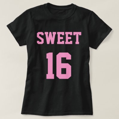 Sweet 16 Sixteenth Birthday T Shirt