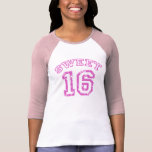 Sweet 16 t-shirts
