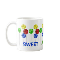Sweet as a Lollipop! mugs by sharpcreations Sweet as a Lollipop! mugs