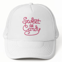 Sweet as Candy Trucker Hats