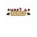 sweet as honey t-shirts