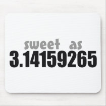 Sweet as Pi mousepads by ObsessionDesign Sweet as Pi mousepads