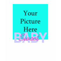 Sweet Baby t-shirts
