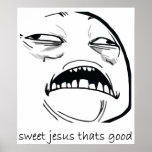 Sweet Jesus That's Good (text) Poster