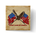 Sweet Land of Liberty buttons