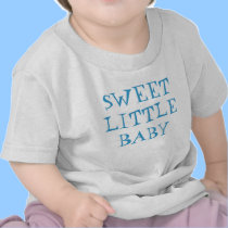 Sweet Little Baby T-shirt for Baby t-shirts