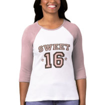 Sweet Sixteen16 Raglan T shirt