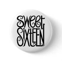 Sweet Sixteen black Button
