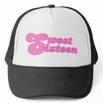 Sweet Sixteen Trucker Hats