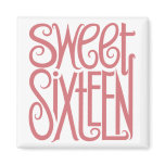 Sweet Sixteen Magnet