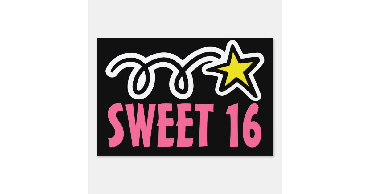 Sweet sixteen sign | Zazzle