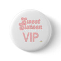 Sweet Sixteen VIP Pink buttons