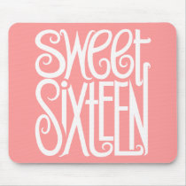Sweet Sixteen white Mousepad