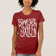 Sweet Sixteen white T-shirt