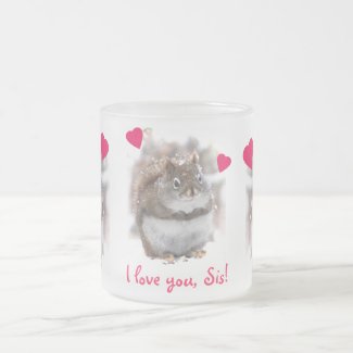 Sweet Squirrel Sister Mug