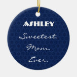 Sweetest Mom Ever Navy Blue Star Pattern Gift Item Christmas Ornaments
