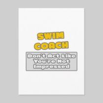 Swim Coach .. You're Impressed Postcard