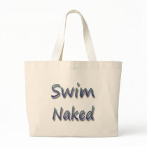 Swim Naked Tote Bag