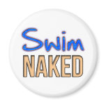 Swim Naked Refrigerator Magnets