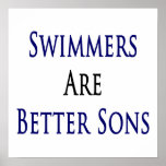 Swimmers Are Better Sons Print