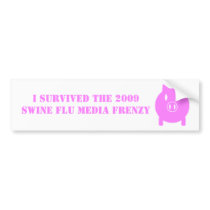 Swine flu bumper sticker