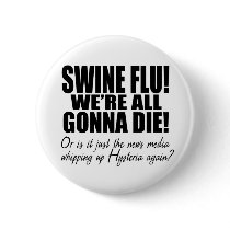 Swine Flu! Button