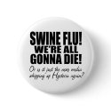Swine Flu! buttons by whu_wei Swine Flu! buttons