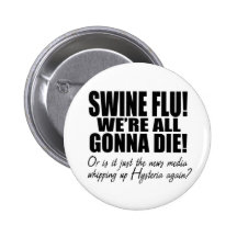 Swine Flu! Button