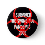 SWINE flu pandemic survivor - BLACK buttons