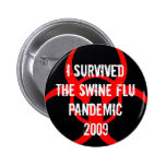 SWINE flu pandemic survivor - BLACK Pinback Buttons