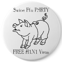 SWINE FLU PARTY buttons by WakadyWak SWINE FLU PARTY buttons
