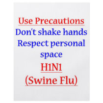 Swine Flu Pres flyers by quityourdarnsmoking Swine Flu Pres flyers
