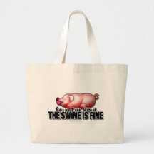 Swine Is Fine Canvas Bag