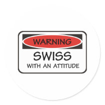 Swiss With An Attitude stickers