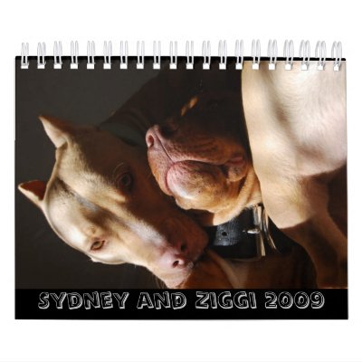 Sydney and Ziggi 2009 Wall Calendars Sydney and Ziggi 2009 Wall Calendars