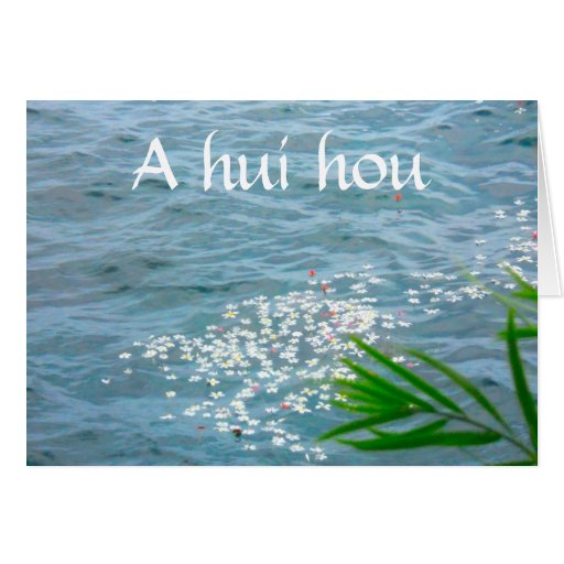 Sympathy Card A Hui Hou Zazzle