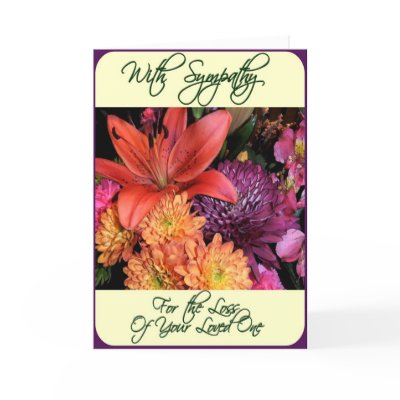 Sympathy - Loss of Loved One Card from Zazzle. Sympathy - Loss of Loved One Card from Zazzle.