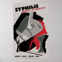 Syphilis Menace To Industry Poster