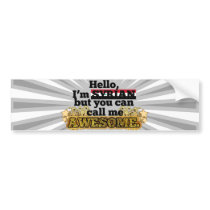 Syrian, but call me Awesome Bumper Stickers