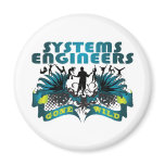Systems Engineers Gone Wild magnets