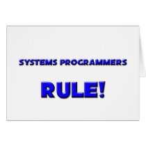 Systems Programmers Rule! cards by professions Systems Programmers Rule! cards