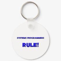 Systems Programmers Rule! keychains