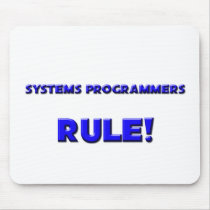 Systems Programmers Rule! mousepads
