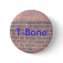 T-Bone With Brick Background On Pin buttons